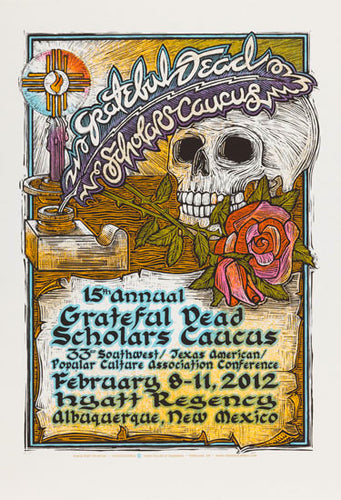 Grateful Dead Scholars Caucus • 15th Annual