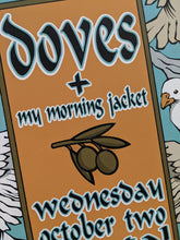 Load image into Gallery viewer, Doves • My Morning Jacket (MMJ)