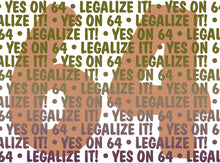 Load image into Gallery viewer, Prop 64 • Oregon